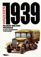 Vehicles Of The Polish Army - September 1939 (Polish)